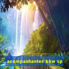 acompanhantes bbw sp